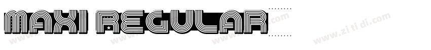 Maxi Regular字体转换